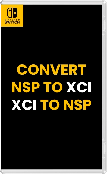 How to Convert NSP to XCI or XCI to NSP (Easy Method)